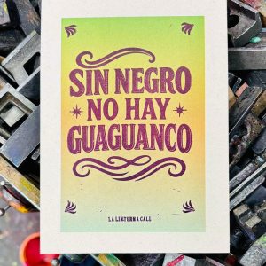 POSTAL SIN NEGRO NO HAY GUAGUANCO