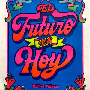 EL FUTURO ES HOY 1/2 - ELLIOT TUPAC