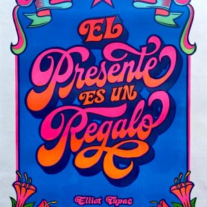 EL PRESENTE ES UN REGALO 1/2 - ELLIOT TUPAC