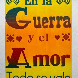 EN LA GUERRA Y EL AMOR TODO SE VALE 1/8