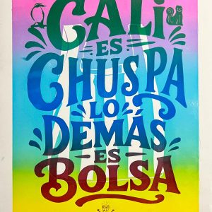 CALI ES CHUSPA LO DEMAS ES BOLSA 1/4